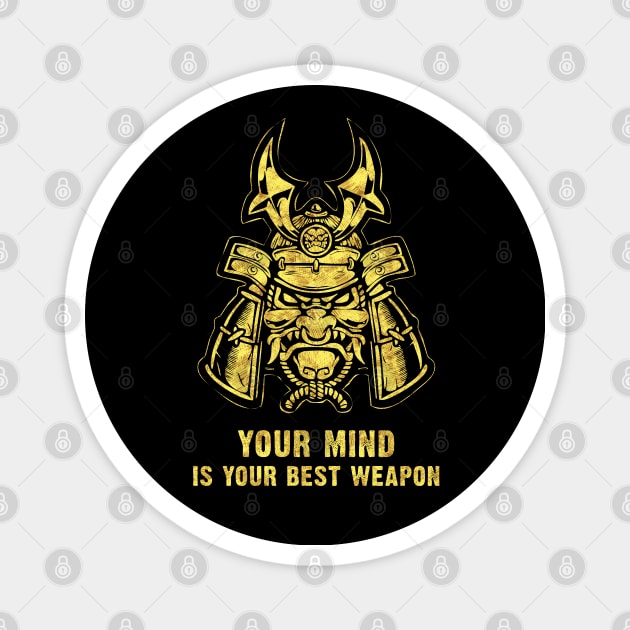 Your mind is your best weapon / Samurai Warrior Mask Magnet by Naumovski